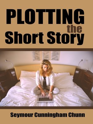 cover image of Plotting the Short Story